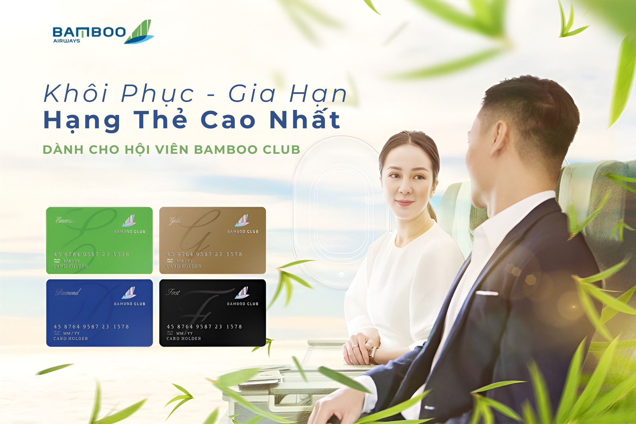 Khôi Phục - Gia Hạn Hạng Thẻ Cao Nhất Dành Cho Hội Viên Bamboo Club